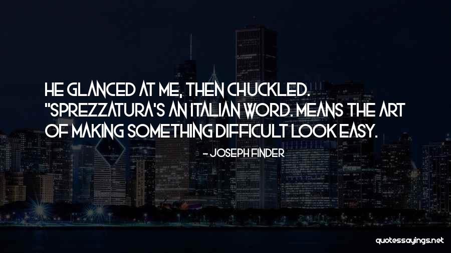 Going To Bootcamp Quotes By Joseph Finder Going To Bootcamp Quotes By Joseph Finder
