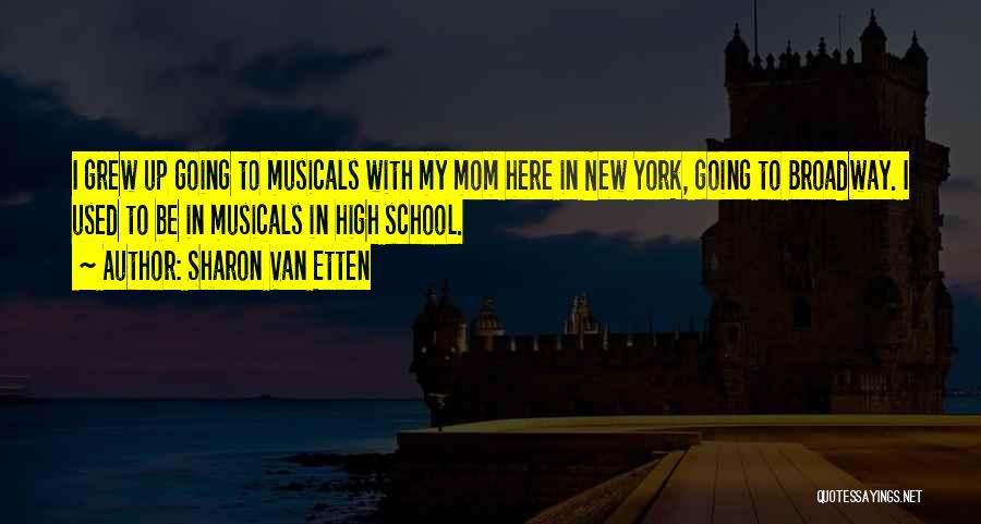 Going To Broadway Quotes By Sharon Van Etten