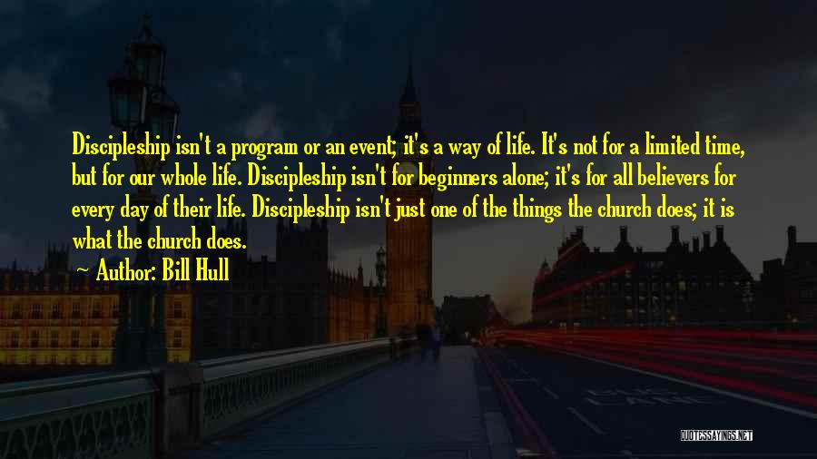 Going To Church Alone Quotes By Bill Hull