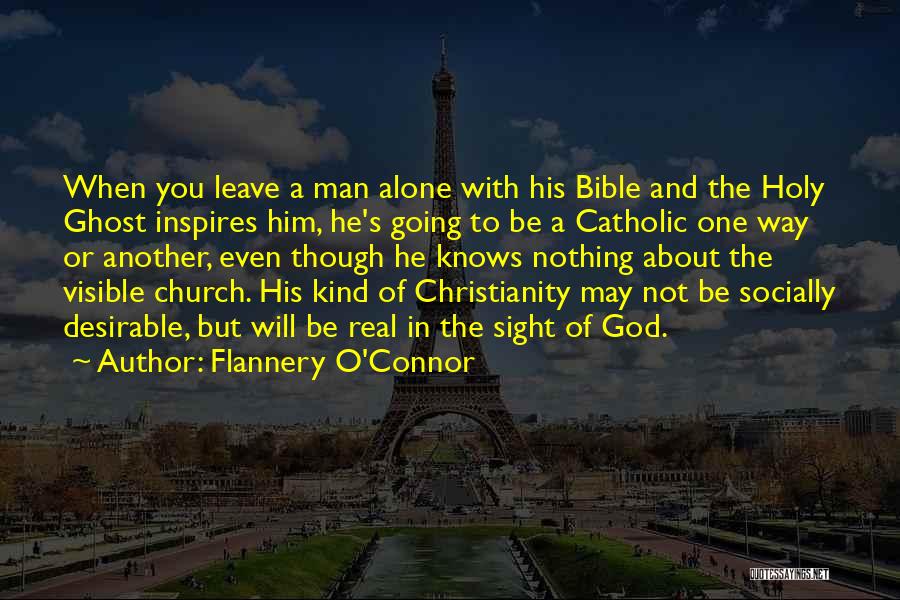 Going To Church Alone Quotes By Flannery O'Connor