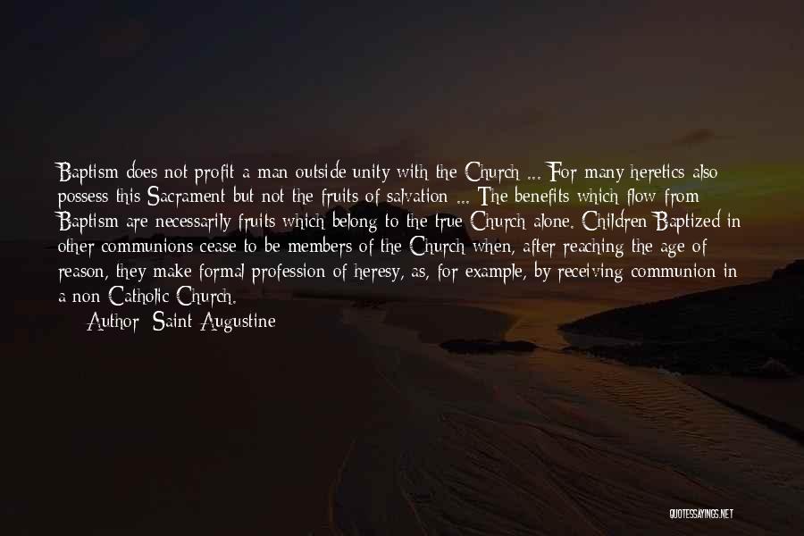 Going To Church Alone Quotes By Saint Augustine