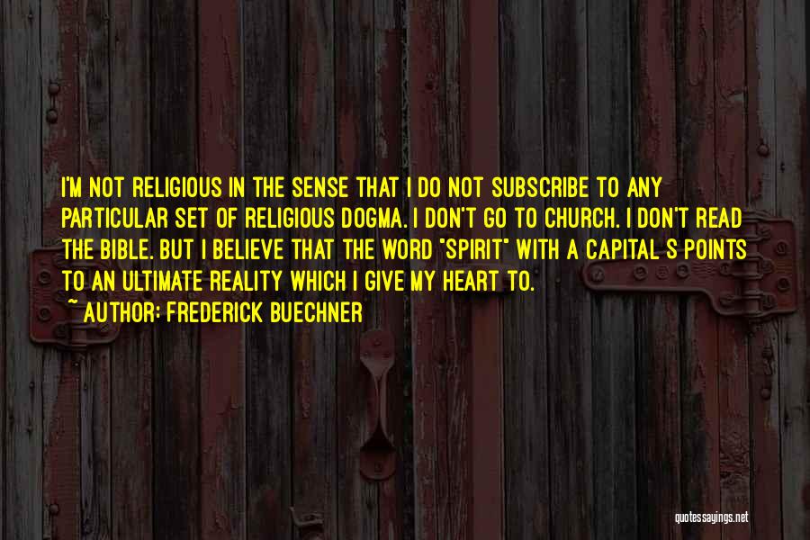 Going To Church Bible Quotes By Frederick Buechner