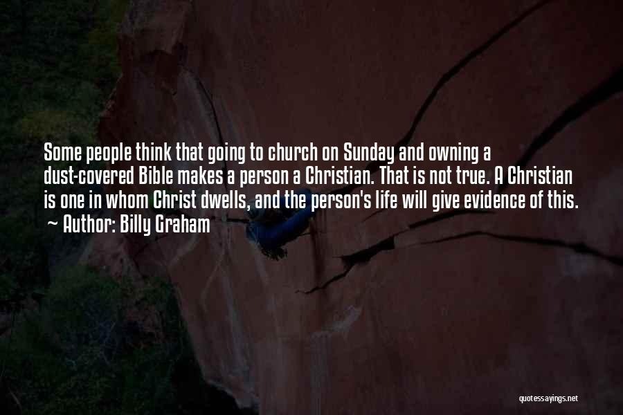 Going To Church On Sunday Quotes By Billy Graham