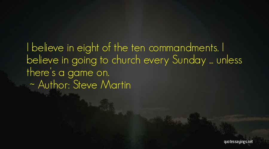 Going To Church On Sunday Quotes By Steve Martin