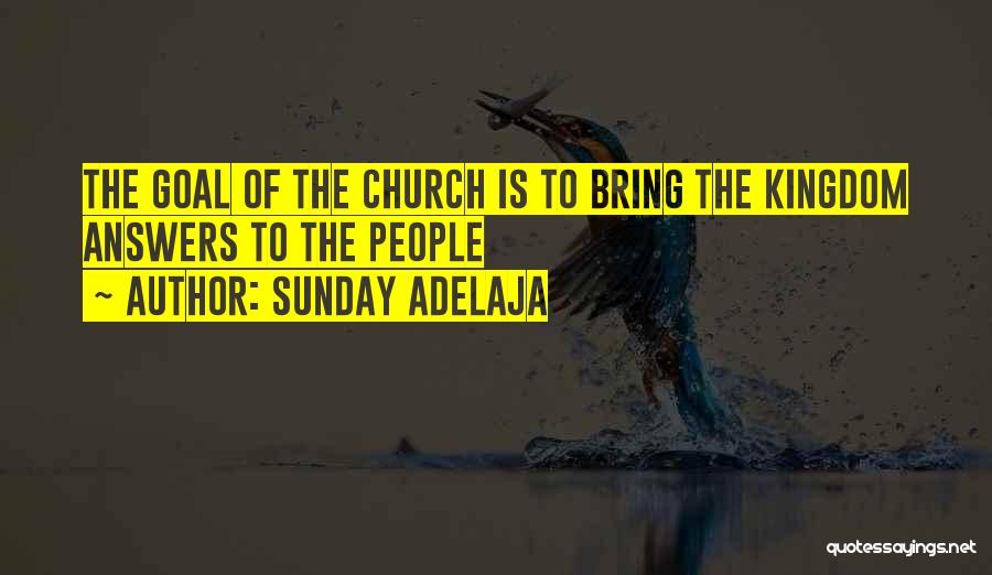 Going To Church On Sunday Quotes By Sunday Adelaja