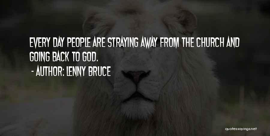 Going To Church Quotes By Lenny Bruce