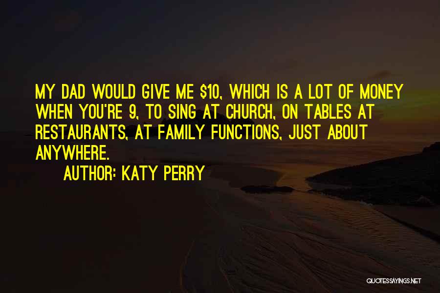 Going To Church With Family Quotes By Katy Perry