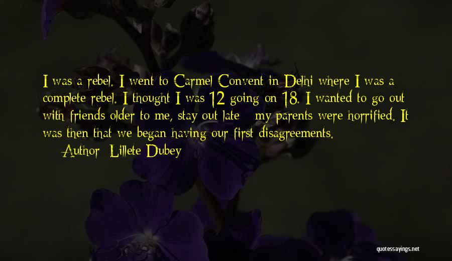 Going To Delhi Quotes By Lillete Dubey
