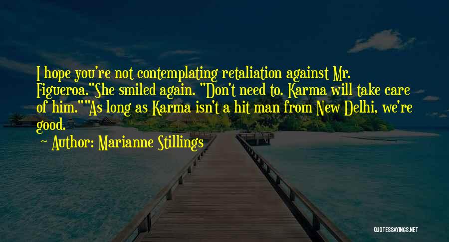 Going To Delhi Quotes By Marianne Stillings