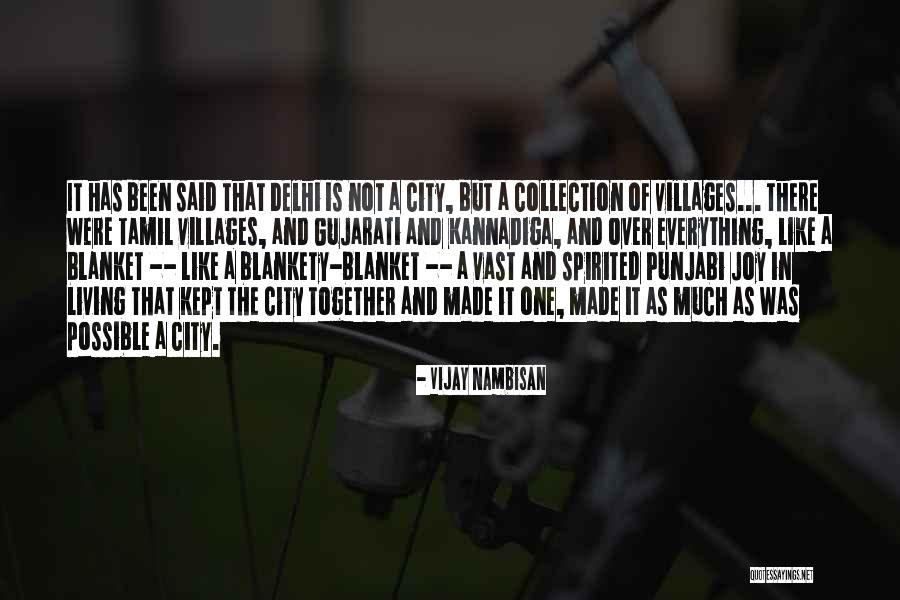 Going To Delhi Quotes By Vijay Nambisan Going To Delhi Quotes By Vijay Nambisan