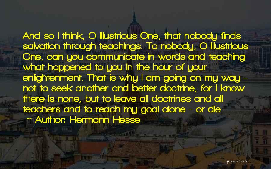 Going To Die Alone Quotes By Hermann Hesse