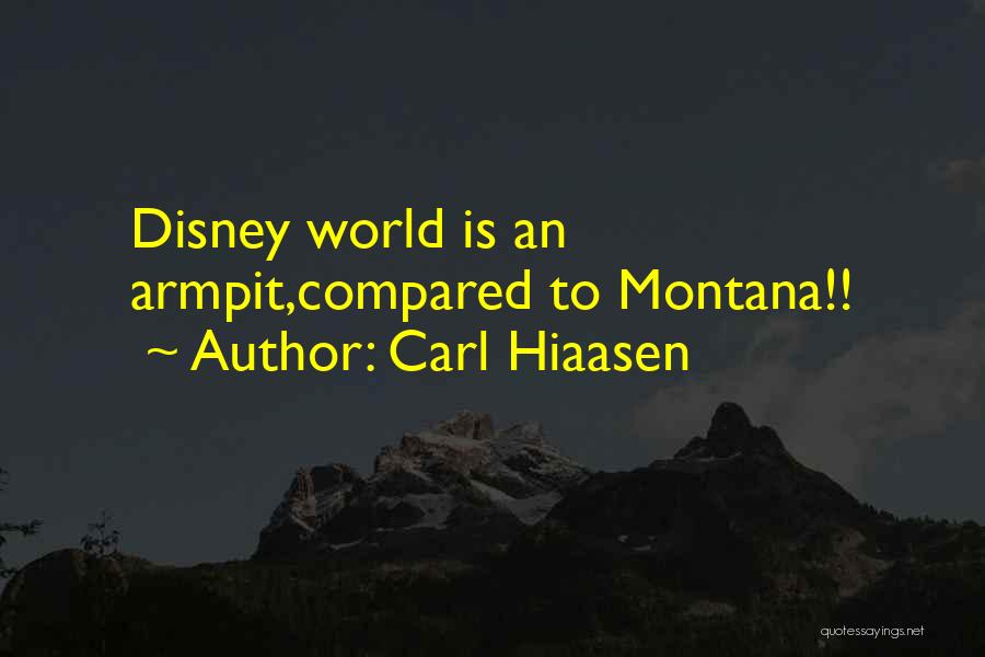 Going To Disney World Quotes By Carl Hiaasen
