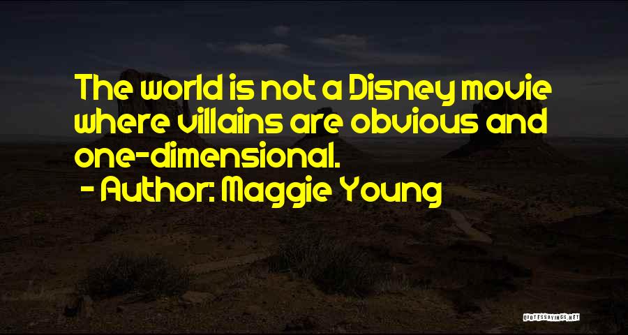 Going To Disney World Quotes By Maggie Young