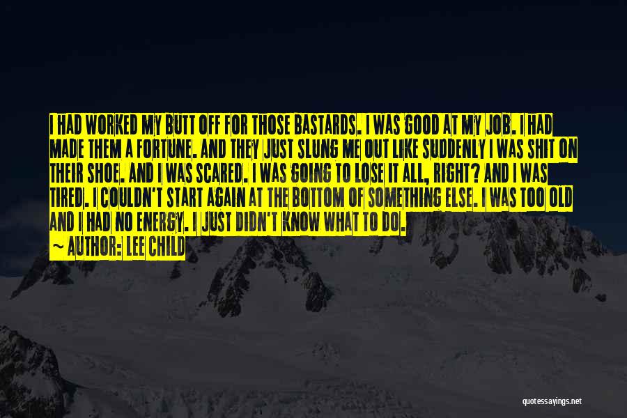 Going To Do Something Quotes By Lee Child