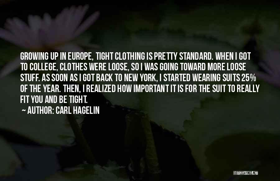 Going To Europe Quotes By Carl Hagelin