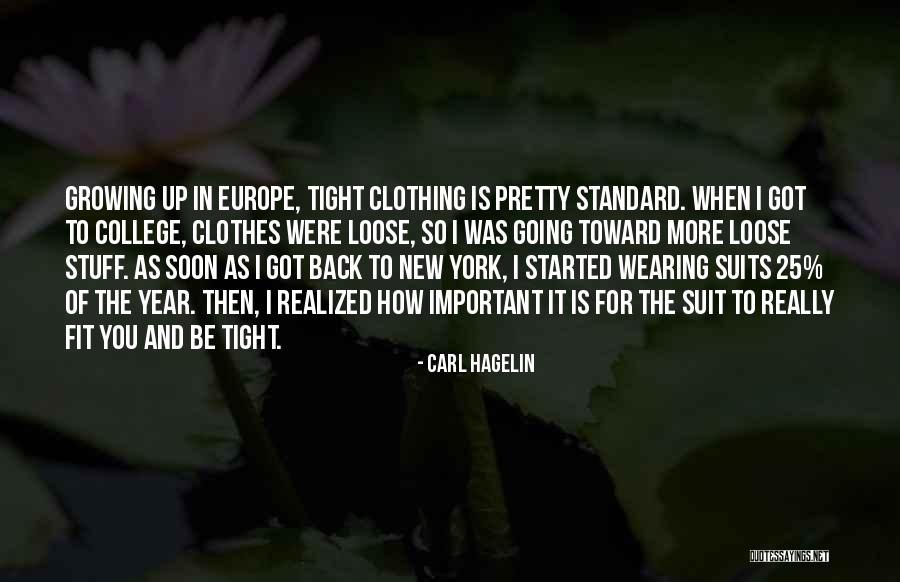 Going To Europe Quotes By Carl Hagelin