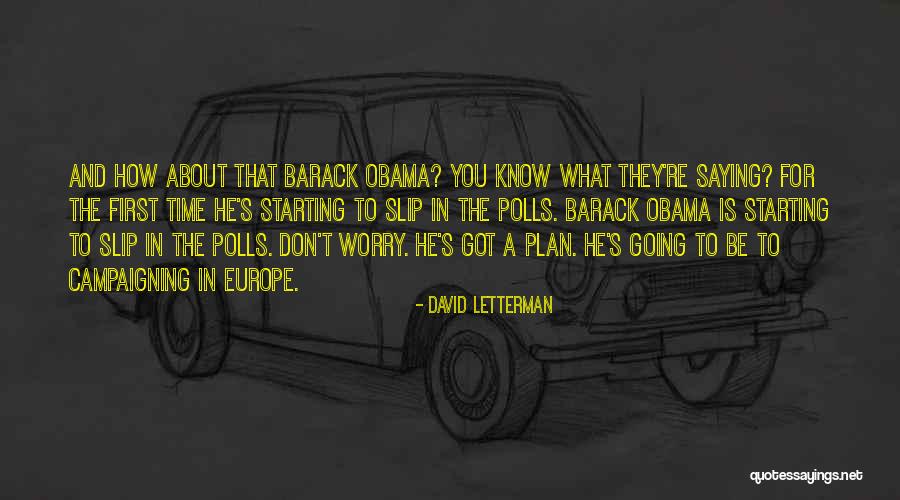Going To Europe Quotes By David Letterman Going To Europe Quotes By David Letterman
