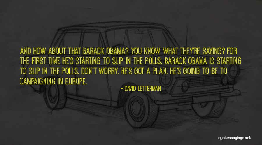 Going To Europe Quotes By David Letterman