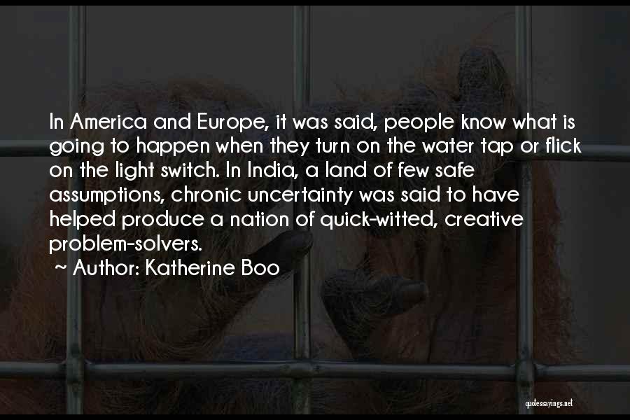 Going To Europe Quotes By Katherine Boo