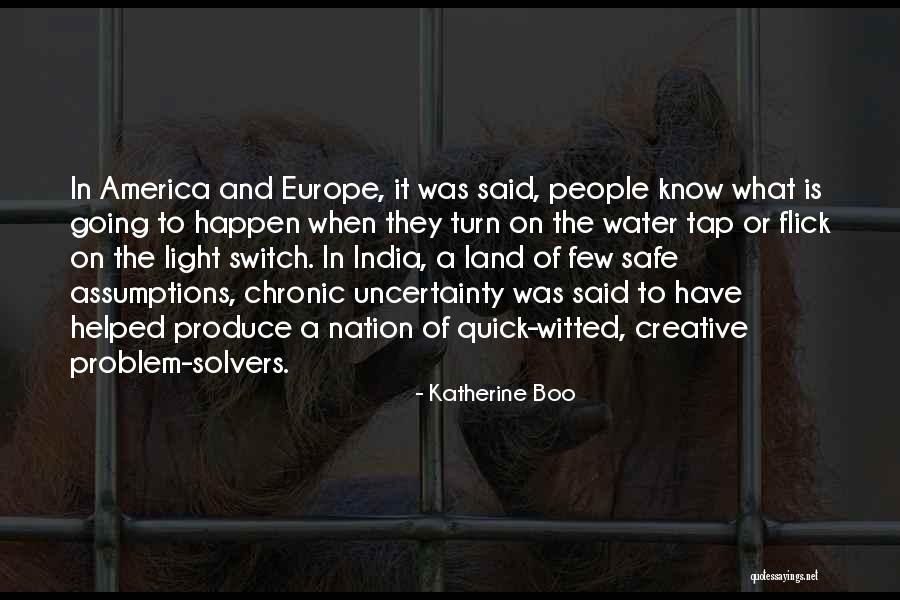 Going To Europe Quotes By Katherine Boo