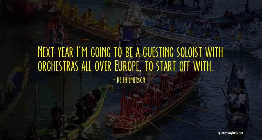 Going To Europe Quotes By Keith Emerson