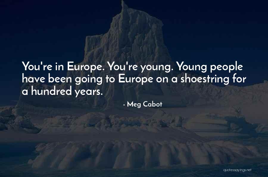 Going To Europe Quotes By Meg Cabot