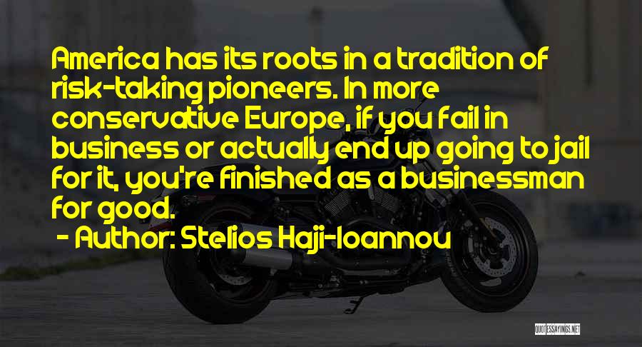 Going To Europe Quotes By Stelios Haji-Ioannou