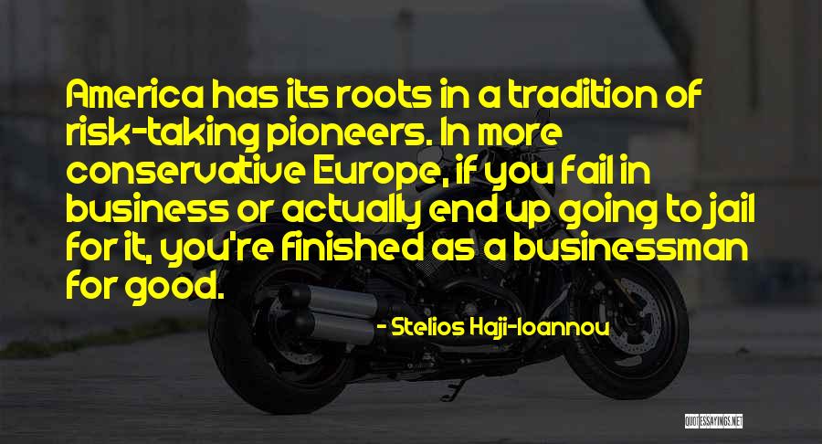 Going To Europe Quotes By Stelios Haji-Ioannou Going To Europe Quotes By Stelios Haji-Ioannou