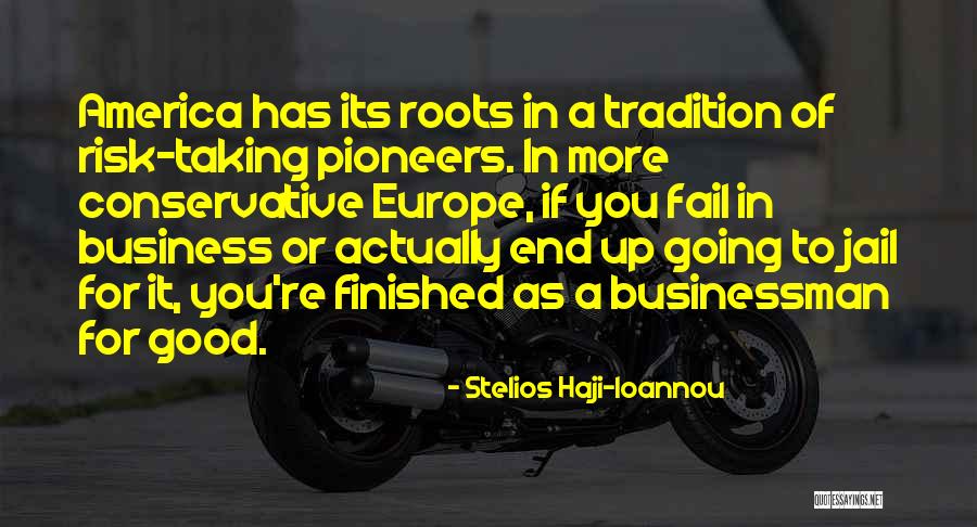 Going To Europe Quotes By Stelios Haji-Ioannou