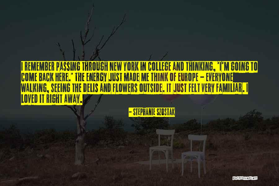 Going To Europe Quotes By Stephanie Szostak Going To Europe Quotes By Stephanie Szostak