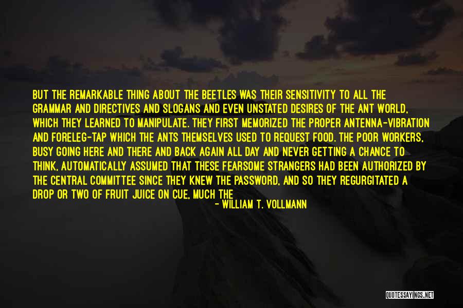 Going To Europe Quotes By William T. Vollmann