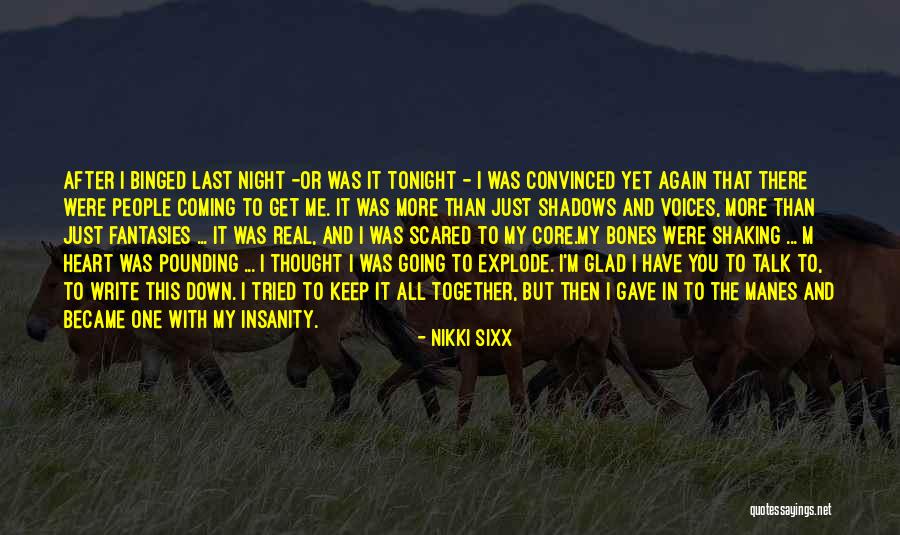 Going To Explode Quotes By Nikki Sixx Going To Explode Quotes By Nikki Sixx