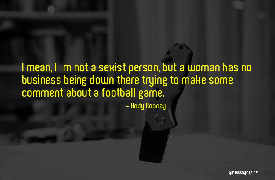 Going To Football Games Quotes By Andy Rooney Going To Football Games Quotes By Andy Rooney