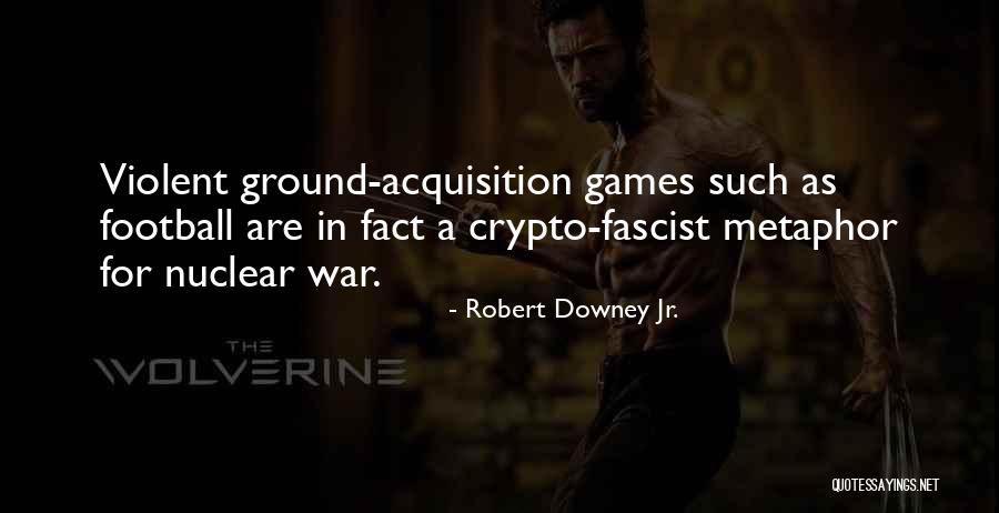 Going To Football Games Quotes By Robert Downey Jr. Going To Football Games Quotes By Robert Downey Jr.