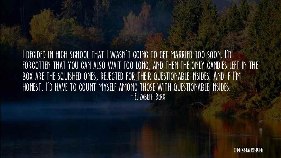 Going To Get Married Quotes By Elizabeth Berg