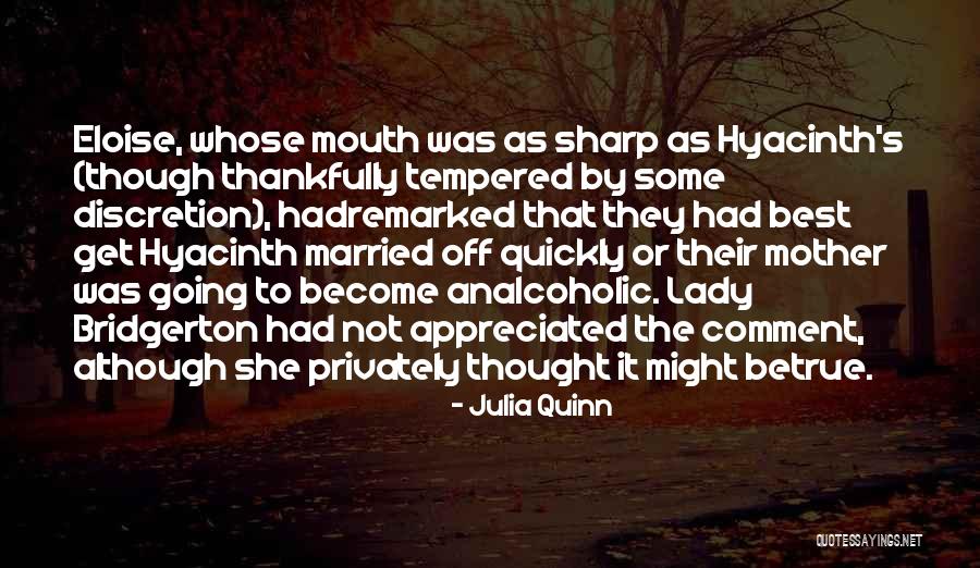 Going To Get Married Quotes By Julia Quinn