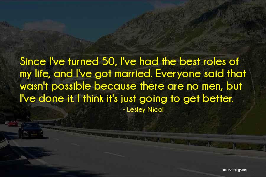 Going To Get Married Quotes By Lesley Nicol