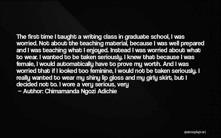 Going To Graduate School Quotes By Chimamanda Ngozi Adichie