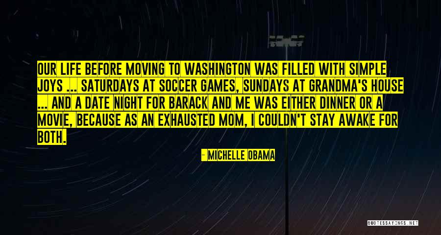 Going To Grandma House Quotes By Michelle Obama Going To Grandma House Quotes By Michelle Obama