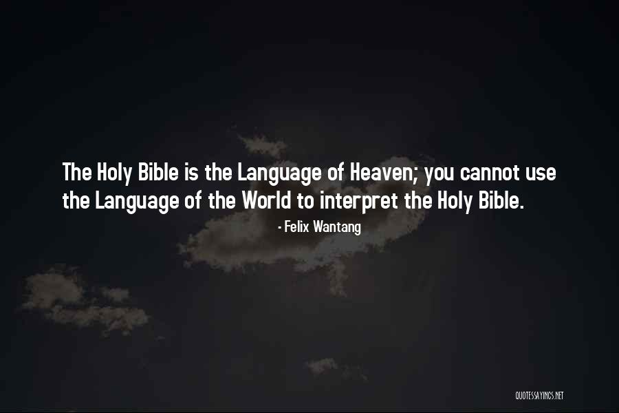 Going To Heaven In Bible Quotes By Felix Wantang Going To Heaven In Bible Quotes By Felix Wantang