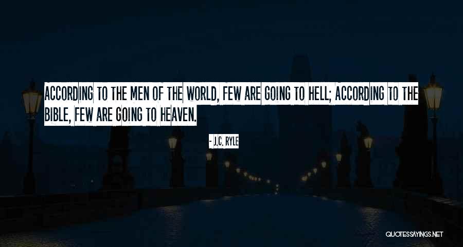 Going To Heaven In Bible Quotes By J.C. Ryle Going To Heaven In Bible Quotes By J.C. Ryle