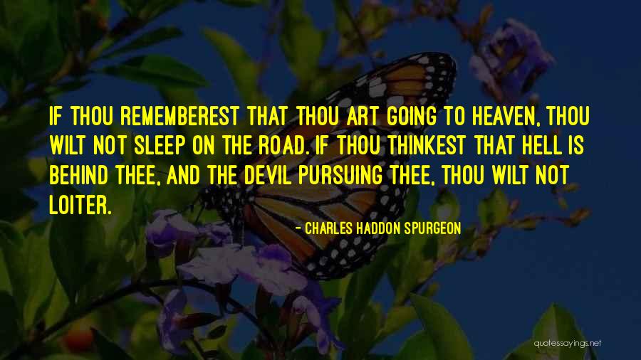 Going To Heaven Quotes By Charles Haddon Spurgeon