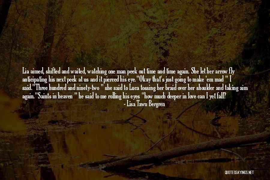 Going To Heaven Quotes By Lisa Tawn Bergren