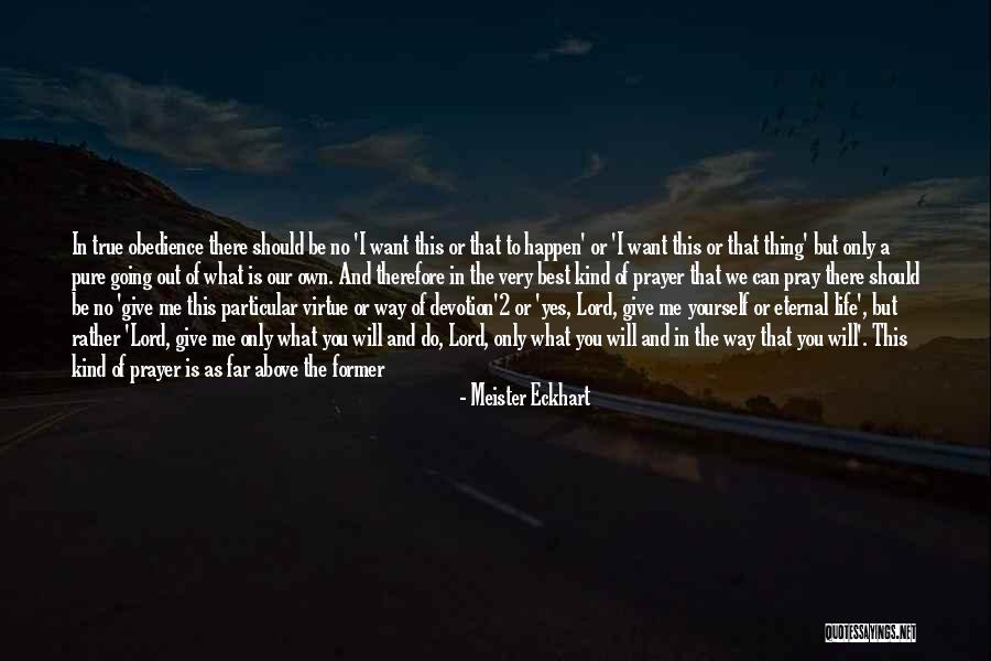 Going To Heaven Quotes By Meister Eckhart