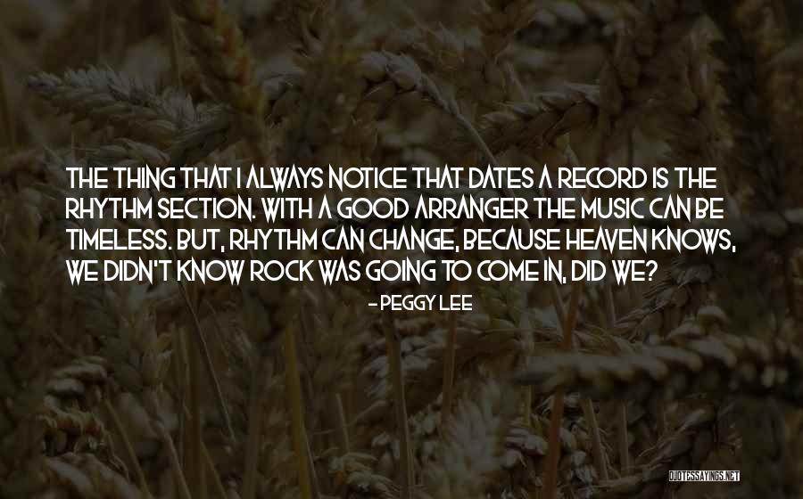 Going To Heaven Quotes By Peggy Lee