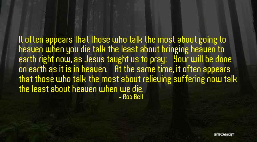 Going To Heaven Quotes By Rob Bell