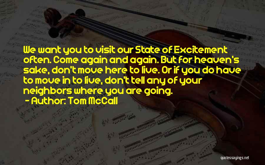 Going To Heaven Quotes By Tom McCall
