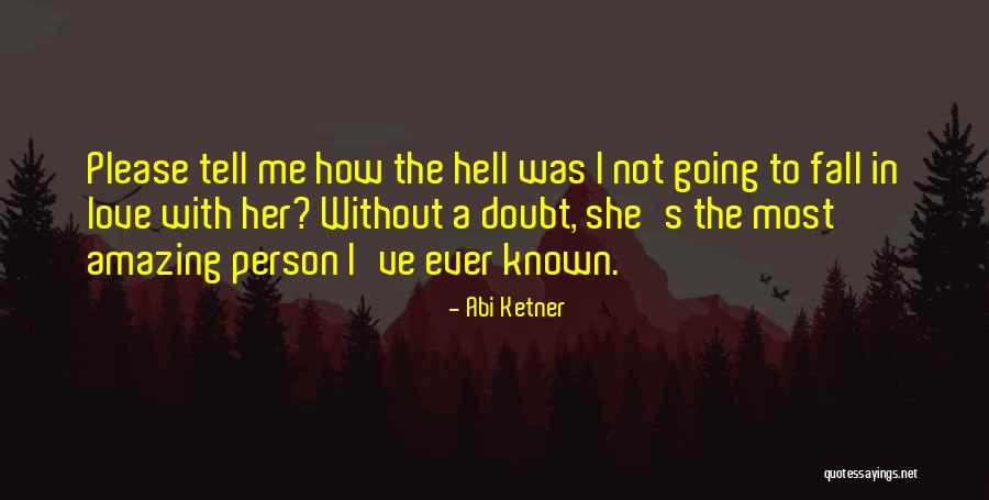 Going To Hell Quotes By Abi Ketner