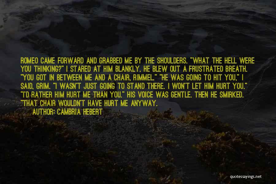 Going To Hell Quotes By Cambria Hebert