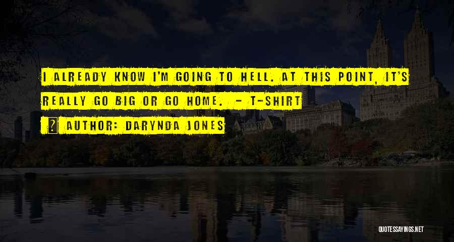 Going To Hell Quotes By Darynda Jones